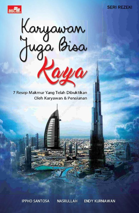 Karyawan Juga Bisa Kaya